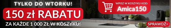 Promocja 150za1000 - Sklep Amica