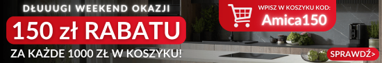 Promocja 150za1000 - Sklep Amica