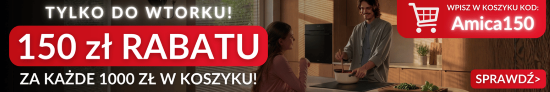 Promocja 150za1000 - Sklep Amica