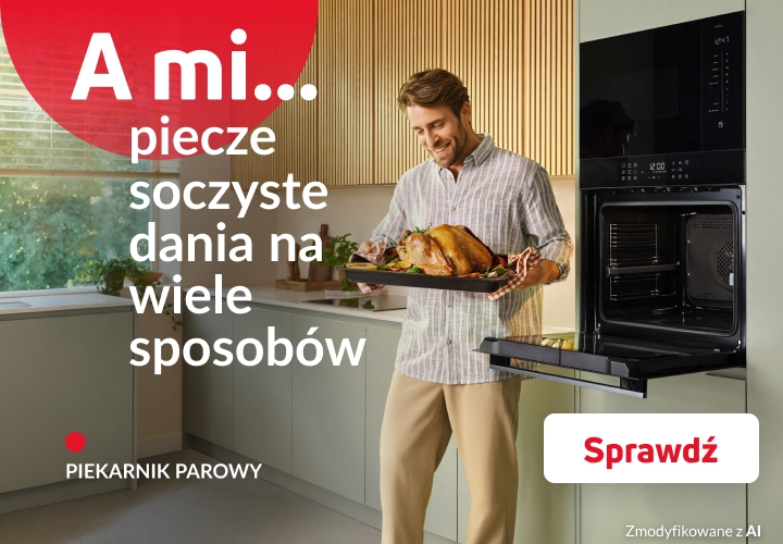 A mi piecze soczyste dania na wiele sposobów Piekarnik Parowy Sprawdź