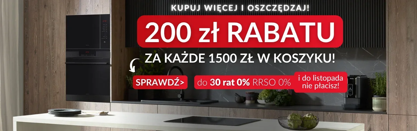 Promocja 200 zł rabatu za każde 1500 zł w koszyku - kliknij żeby sprawdzić szczegóły