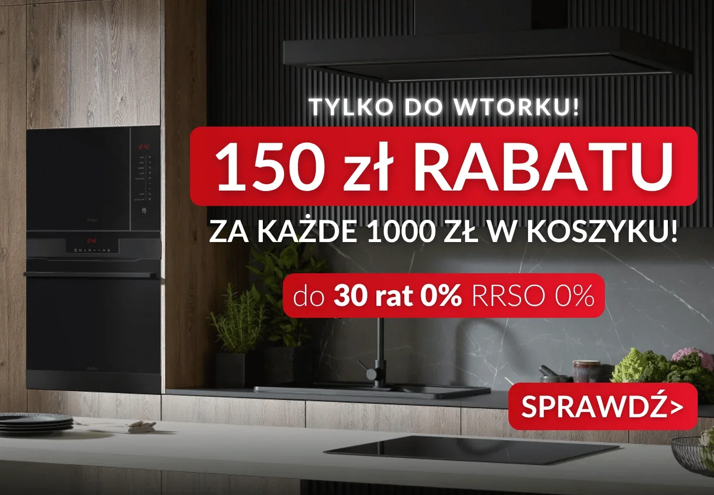 150 zł rabatu za każde 1000 zł! - kliknij żeby sprawdzić szczeg&oacute;ły
