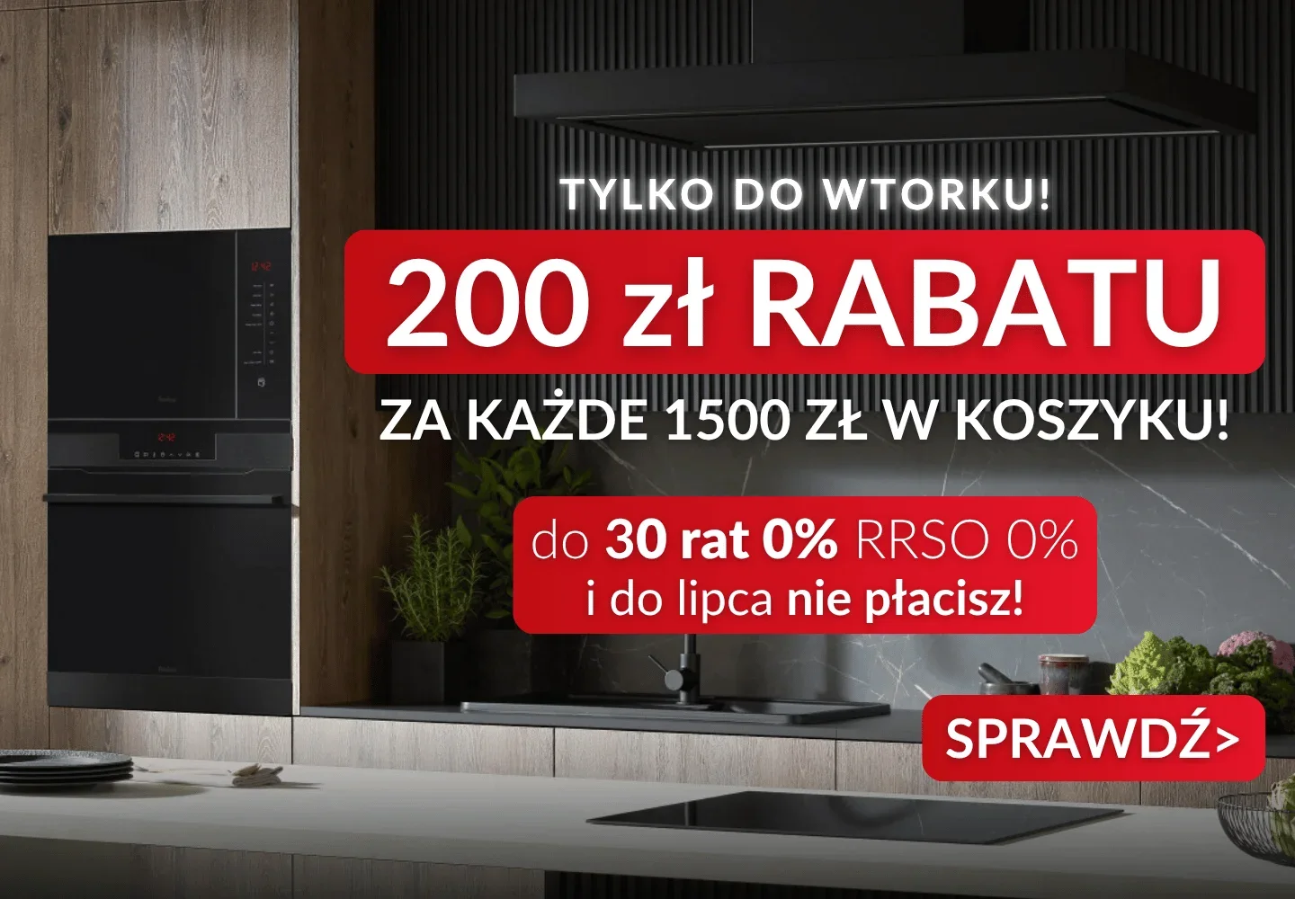 200 zł rabatu za każde 1500 zł - sprawdź szczeg&oacute;ły promocji