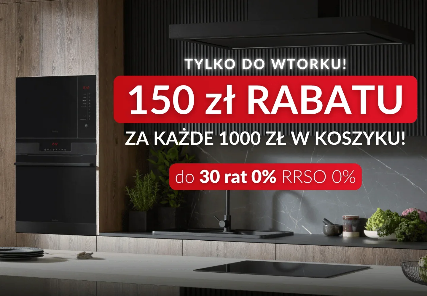 Promocja 150 zł rabatu za każde 1000 zł w koszyku - kliknij żeby sprawdzić szczeg&oacute;ły