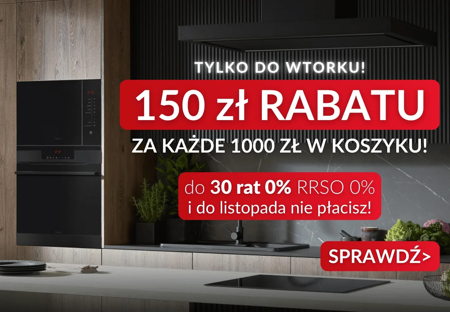 Promocja 150 zł rabatu za każde 1000 zł w koszyku - kliknij żeby sprawdzić szczeg&oacute;ły