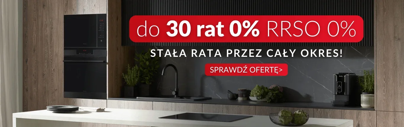 do 30 rat 0% RRSO 0%, stała rata przez cały okres, sprawdź ofertę