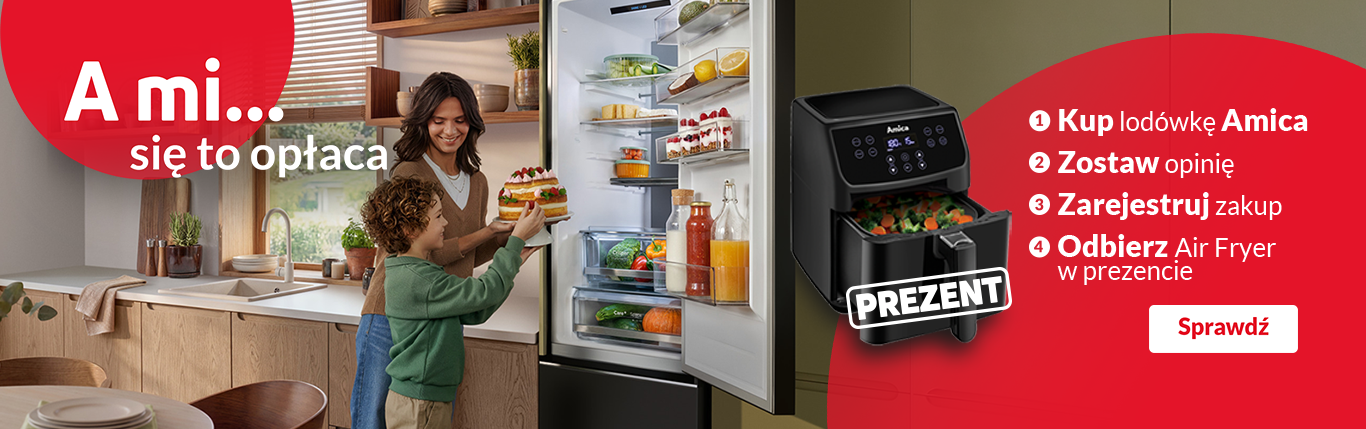 Kup lodówkę Amica, zostaw opinię, zarejestruj zakup i odbierz AirFryer w prezencie!